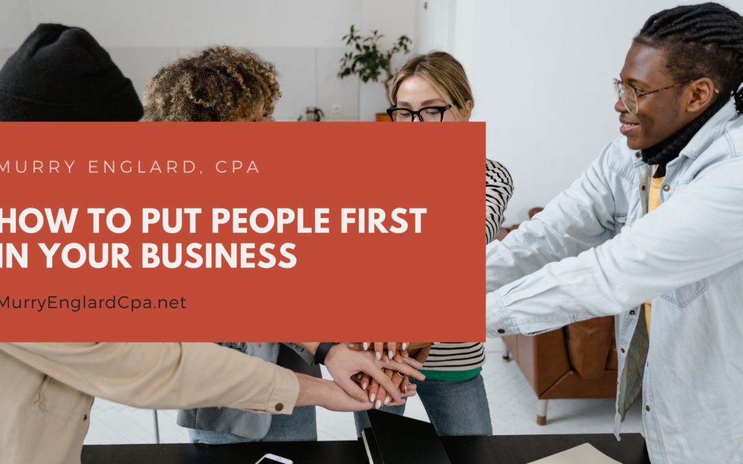 How to Put People First in Your Business
