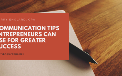 Communication Tips Entrepreneurs Can Use For Greater Success