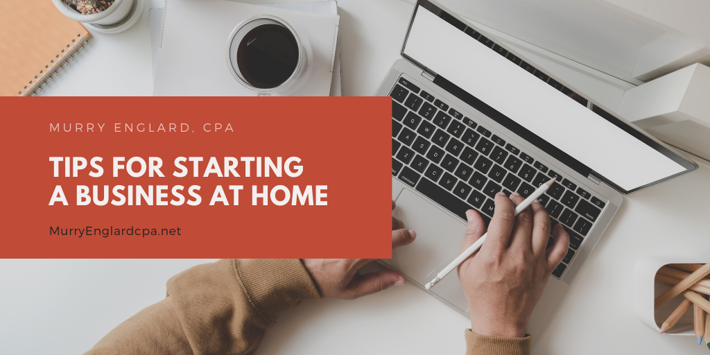 Tips for Starting a Business at Home
