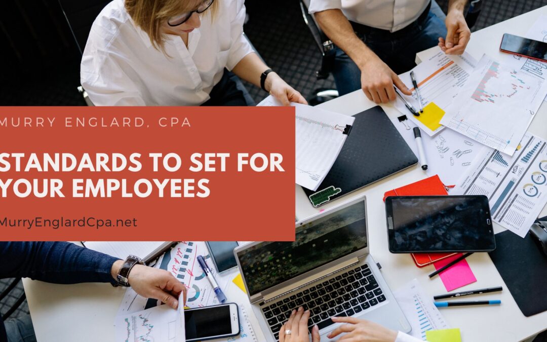 Standards to Set for Your Employees